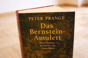Das Bernsteinamulett – Peter Prange