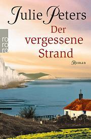 Julie Peters - Der vergessene Strand