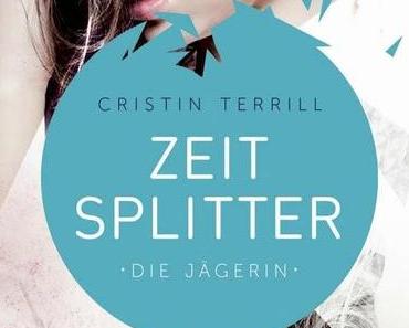 Christin Terrill - Zeitsplitter: Die Jägerin
