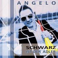 Angelo - Schwarz Ist Der Adler