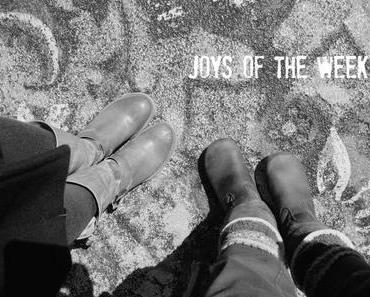 Joys of the Week #11 ...denn unverhofft kommt oft!!!