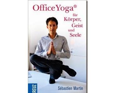 [Gelesen] Sébastien Martin–Office Yoga