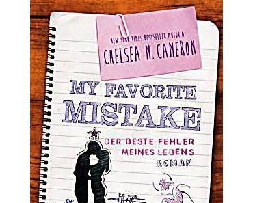 Rezension zu "My Favorite Mistake - Der beste Fehler meines Lebens" von Chelsea M. Cameron