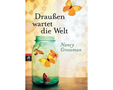 [Rezension] Draußen wartet die Welt von Nancy Grossman