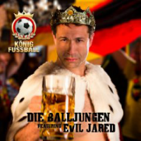 Die Balljungen feat. Evil Jared - König Fußball
