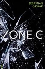 Rezension: Zone C von Sebastian Caspar