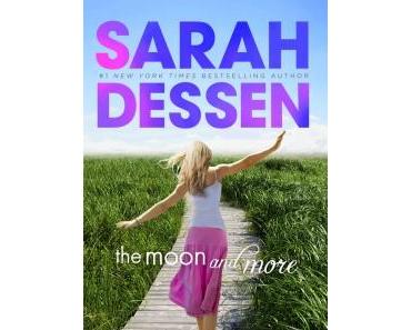 [Rezension] Sarah Dessen, The Moon and More