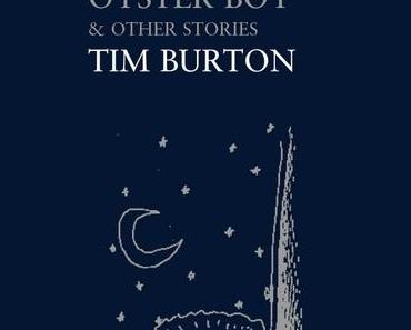 Tim Burton - The Melancholy Death Of Oyster Boy & Other Stories