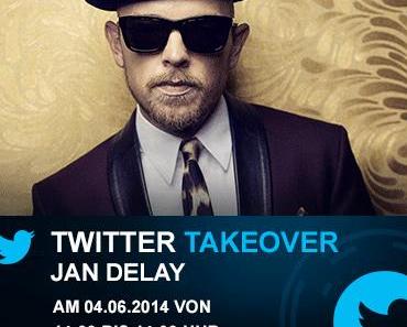 +++ EILMELDUNG +++ Twitter Takeover bei Eventim mit Jan Delay +++ am 04. Juni von 14:00-14:30 Uhr +++ #DelayEve