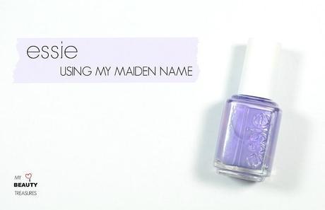 Essie – Using my maiden name