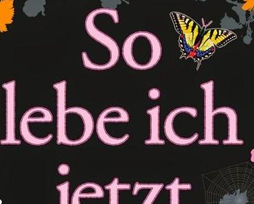 [Rezension] So lebe ich jetzt