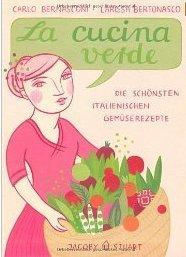 Neues Lieblingskochbuch: La Cucina Verde