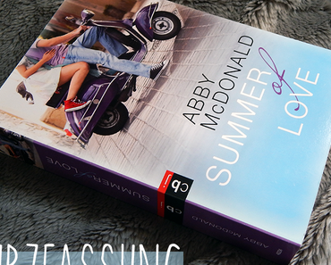 |Kurzfassung| "Summer of Love" von Abby McDonald