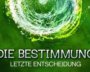 Die Bestimmung - Letzte Entscheidung