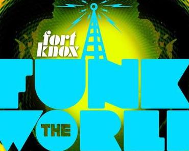 Funk The World 24 by Fort Knox Five (free download)
