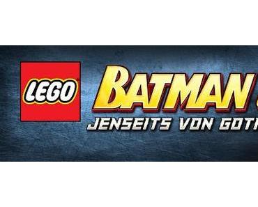 LEGO Batman 3: Jenseits von Gotham - Comic-Con-Trailer veröffentlicht