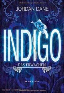 Indigo – Das Erwachen von Jordan Dane