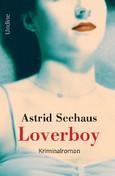Review: Loverboy von Astrid Seehaus