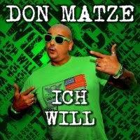 Don Matze - Ich Will