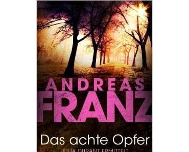 Das achte Opfer - Andreas Franz