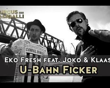 Eko Fresh feat. Joko & Klaas – U-Bahn Ficker [Video]