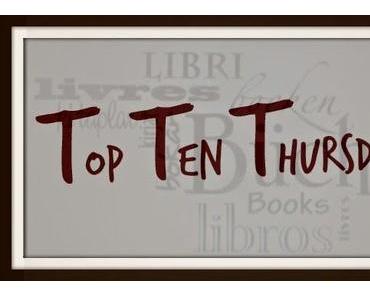 TTT - Top Ten Thursday #177