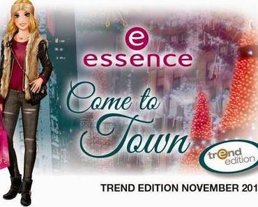 Preview - essence trend edition "come to town"