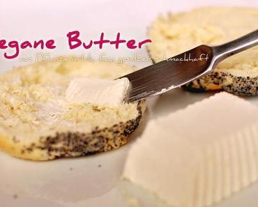 Vegane Butter selbst herstellen
