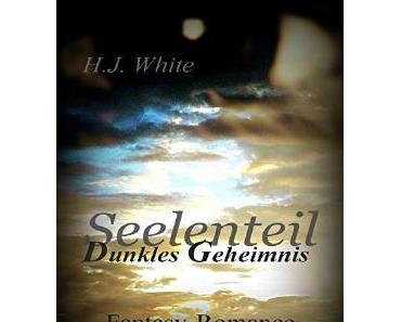 E-Book Rezension: Seelenteil : Dunkles Geheimnis von H.J. White