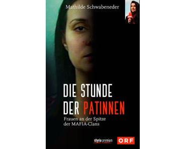 [Rezension] „Die Stunde der Patinnen“, Dr. Mathilde Schwabeneder (Styria premium)