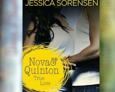 Nova & Quinton. True Love - Jessica Sorensen