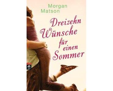 [Rezension] Dreizehn Wünsche für einen Sommer von Morgan Matson