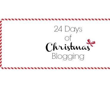 Blogger Adventskalender 2014: 24 Days of Christmas Blogging