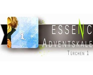 ESSENCE ADVENTSKALENDER [ERSTES TÜRCHEN]