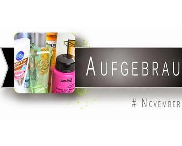 AUFGEBRAUCHT [NOVEMBER]