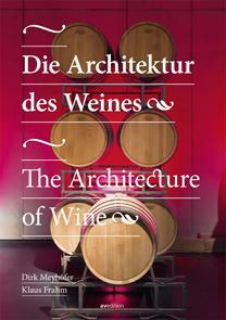 Die Architektur des Weines