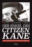 Leserrezension zu "Der Enkel des Citizen Kane" von Heinz Joachim Simon
