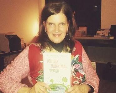 Buchlesung: „Ich bin dann mal vegan. Glücklich und fit und nebenbei die Welt retten.“ mit Bettina Hennig