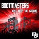 Bootmasters - Just Keep The Groove