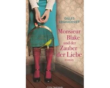 KW52/2014 - Buchverlosung der Woche - Monsieur Blake und der Zauber der Liebe von Gilles Legardinier