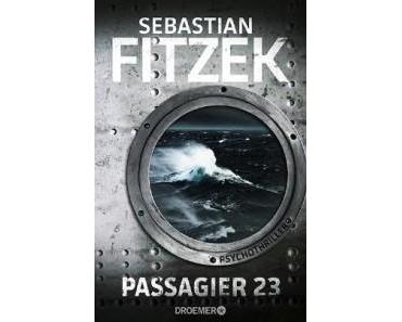 [Rezension] Passagier 23 von Sebastian Fitzek