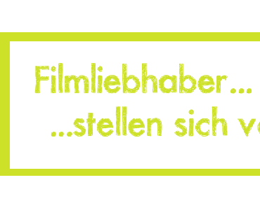 Filmliebhaber stellen sich vor #1 Björn von yzordderrexxiii