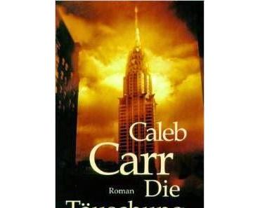 Buchtipp: "Die Täuschung" von Caleb Carr