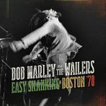 Bob Marley and the Wailers veröffentlichen "Easy Skanking in Boston ’78"
