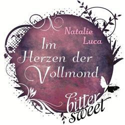 Im Herzen der Vollmond von Natalie Luca