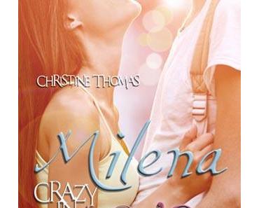 Milena - Crazy in Love  von  Christine Thomas