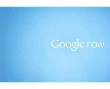 Google Now nutzt jetzt auch fremde Apps