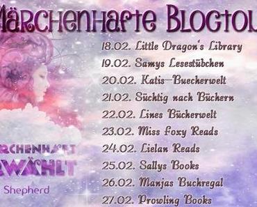 Blogtour-Ankündigung ~ Maya Sheperds "Märchenhaft erwählt" ♥