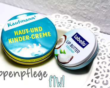 |Lips| Trockene Lippen adé?!