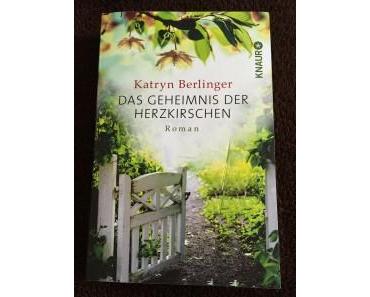 [Rezension] Katryn Berlinger – Das Geheimnis der Herzkirschen